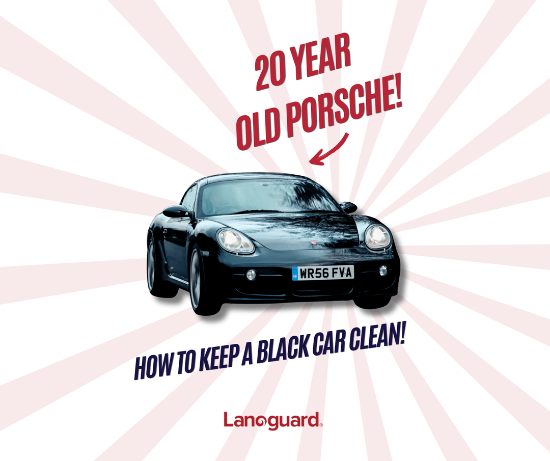 Keeping A 2006 Porsche Cayman S Looking Its Best - Lanoguard